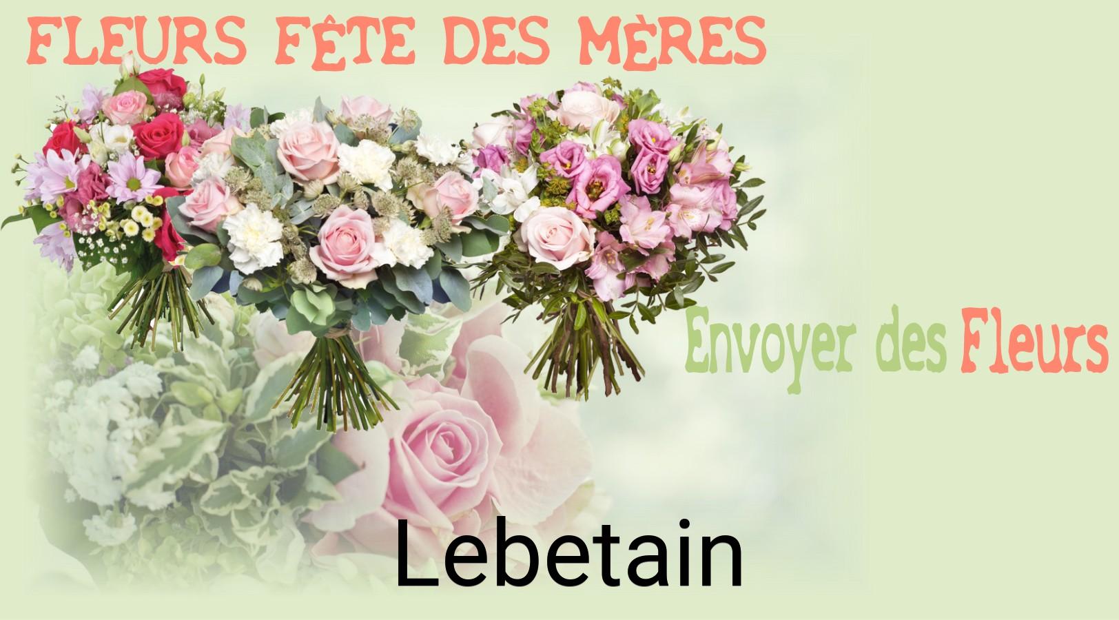 Bouquet de Fête des Mères livré à Lebetain